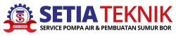 Setia Teknik - service Pompa Air & Pembuatan Sumur Bor